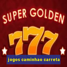 jogos caminhao carreta